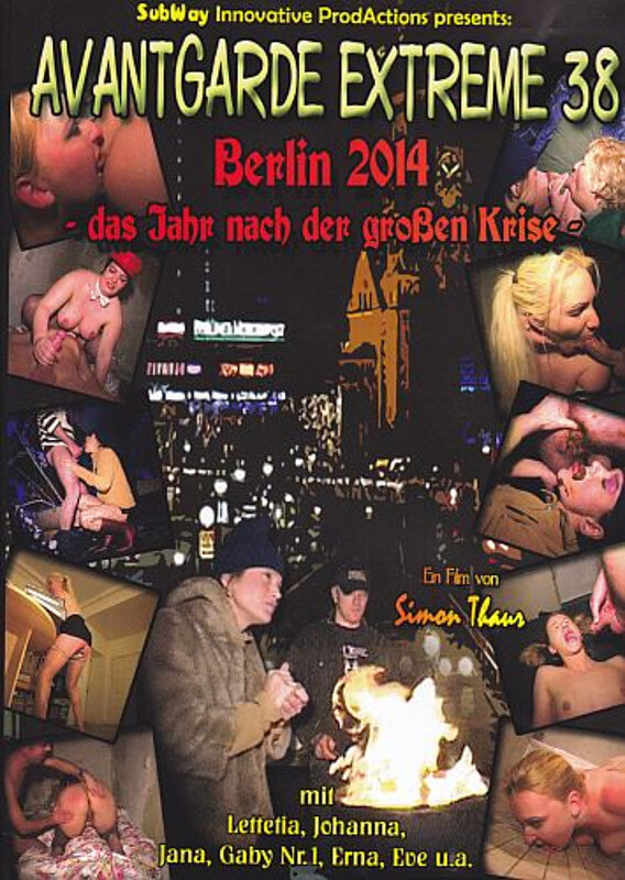 Avantgarde Extreme 38 – Berlin 2014 – das Jahr nach der großen Krise