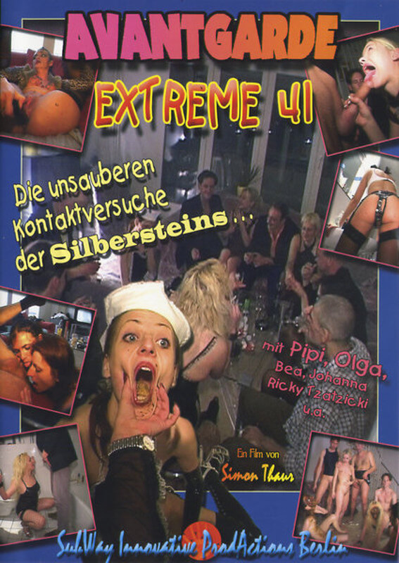 Avantgarde Extreme 41 – Die unsauberen Kontaktversuche der Silbersteins